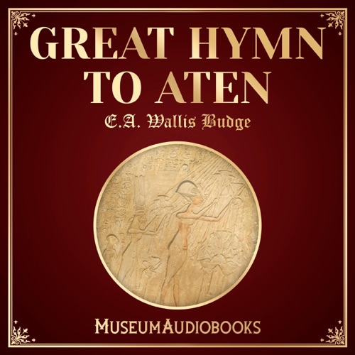 Great Hymn to Aten (Unabridged) cover