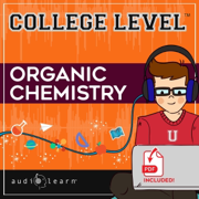 College Level Organic Chemistry (Unabridged)