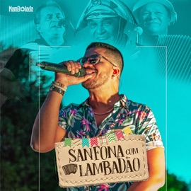 Sanfona Com Lambadão Mambolada