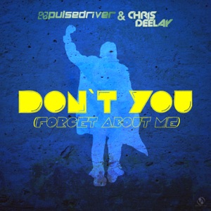 Don't You (Forget About Me) - EP