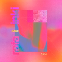 Nana - Single - Hupalo & Rafa Inki