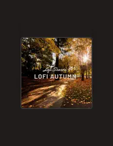 Ascolta Lofi Season, guarda video musicali, leggi la biografia, vedi le date del tour & altro!