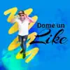 Dame Un Like