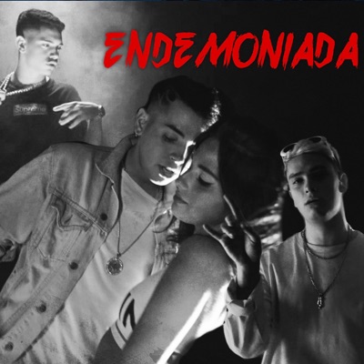 Endemoniada (feat. Ecko & Tygas) - Single