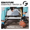 EDM Future Essentials Winter '20