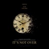 It's Not Over (feat. Sam Fischer) - Single artwork