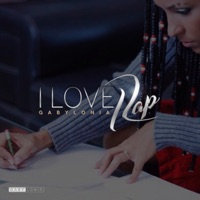 I Love Rap - Single - Gabylonia