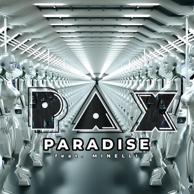 Paradise (feat. Minelli) - Single