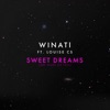 Sweet Dreams (Are Made of This) [feat. Louise CS] - Single