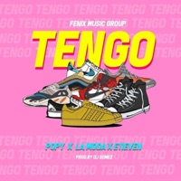 Tengo (feat. E11even) - Single - Popy y la Moda