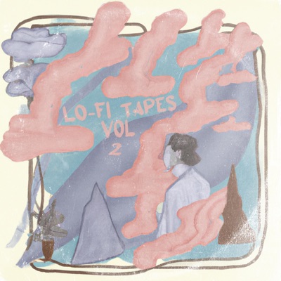 Lo-Fi Tapes, Vol. 2