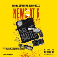News at 6 (feat. Bundy Foxx) - Single - Cohiba Season