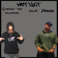 Not Yet (feat. Drawol) - Single - Hybrid the Rapper