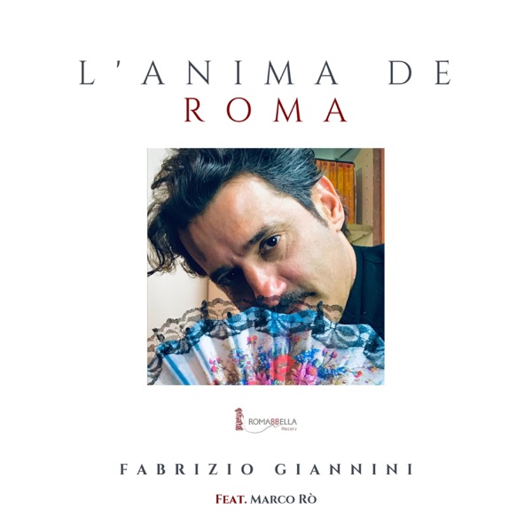 L'anima de Roma (feat. Marco Rò) - Single