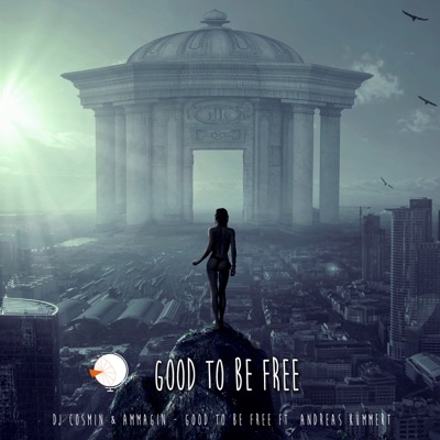 Good to Be Free (feat. Andreas Kümmert) - Single