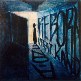 Reborn (feat. Kani) A-one