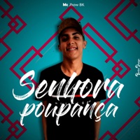 Senhora Poupança - Single - Mc Jhow Bk