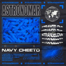Navy Cheeto (Extended Mix) Astronomar