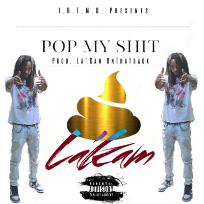 Pop My Shit - Single