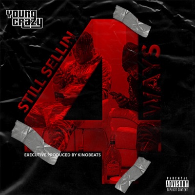 Still Sellin' 4 Ways - EP