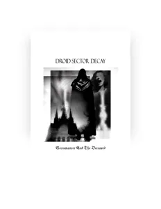 Poslechněte si interpreta Droid Sector Decay, sledujte hudební videa, přečtěte si životopis, podívejte se na data turné a další informace.