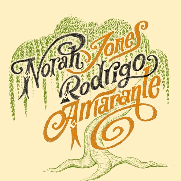 I Forgot / Falling - Single - Norah Jones & Rodrigo Amarante