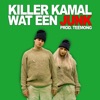 Wat Een Junk by Killer Kamal iTunes Track 1