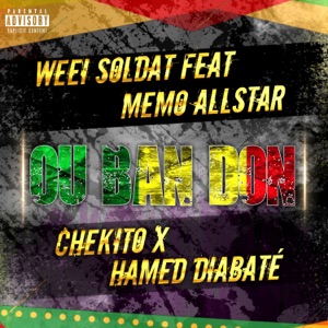 Ou Ban Don (feat. Memo All Star, Hamed Diabate & Chekito)