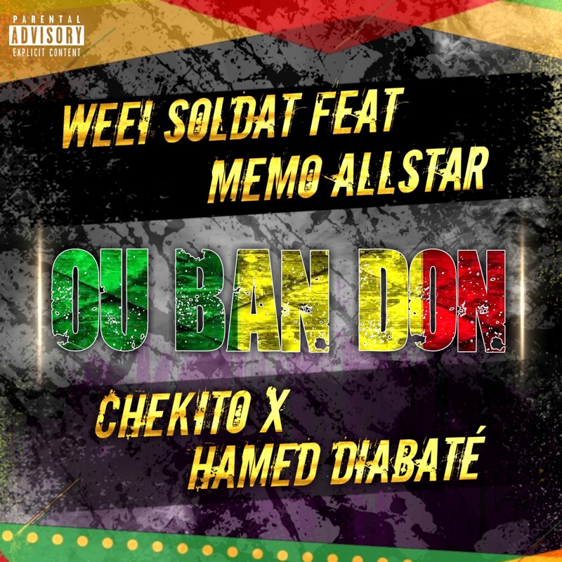 Ou Ban Don (feat. Memo All Star, Hamed Diabate & Chekito) - Single
