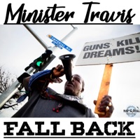 Fall Back - Single - Minister Travis