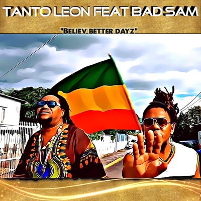 Believ Better Dayz (feat. Bad Sam) - Single