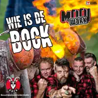 Wie Is De BOCK — Mooi Wark