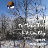 Có Chàng Trai Viết Lên Cây (feat. Huyen PK) artwork