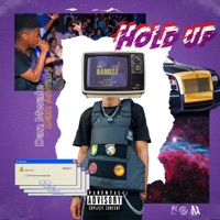 Hold Up - Single - Dan Mwale