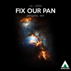 Fix Our Pan - Single