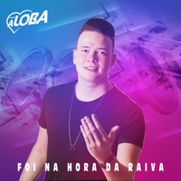 Foi na Hora da Raiva - Single - Banda A Loba