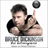 What Does This Button Do?: Die Autobiografie - Bruce Dickinson