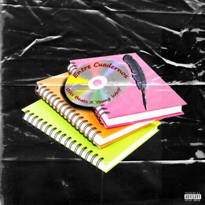 Entre Cuadernos (feat. Young Wolf) - Single