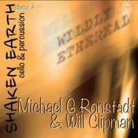 Shaken Earth, Vol. 4: Wildly Ethereal - Michael G. Ronstadt & Will Clipman