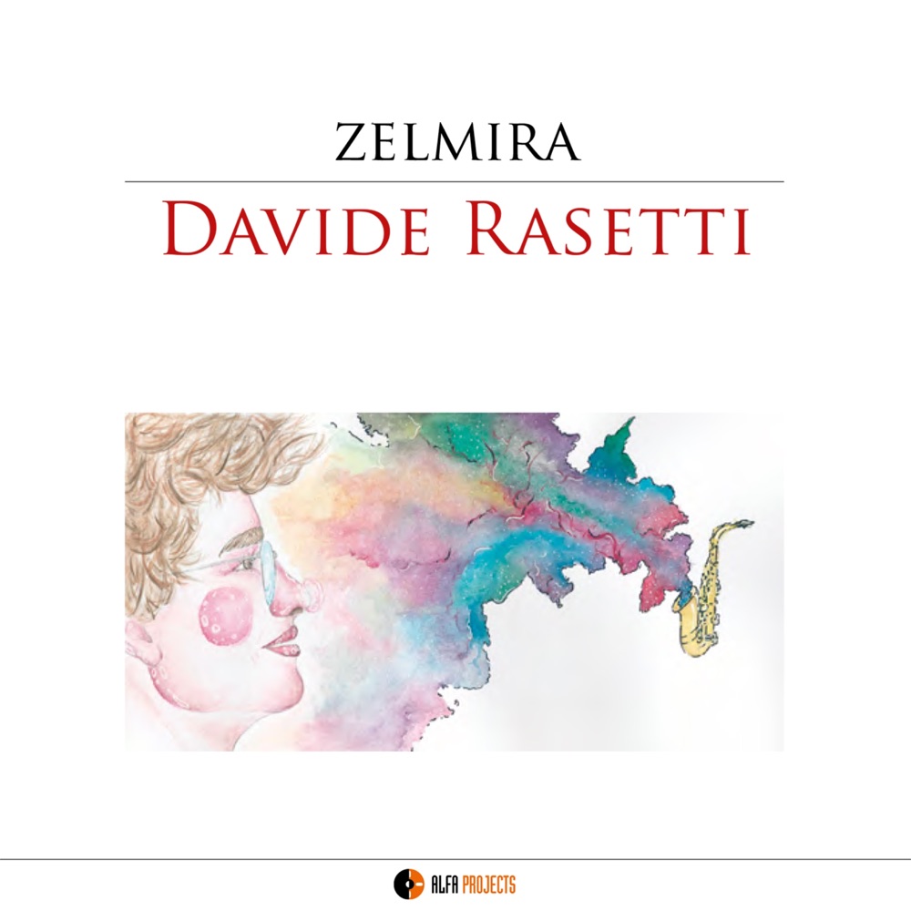 Rasetti, Davide – Zelmira