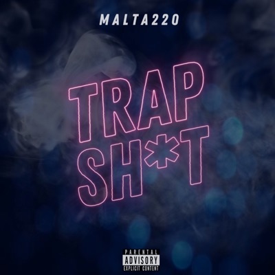 Trap Sh*t - Single