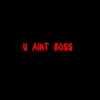 U Ain't Boss (feat. Agang) - Single - Glo Rambo