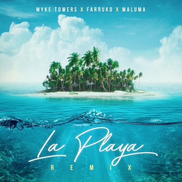 La Playa (Remix) - Single - Myke Towers, Maluma & Farruko