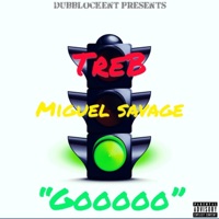 Gooooo - Single - Miguel Savage & Tre B