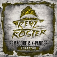 Kingston - Single - X-Pander & Remzcore