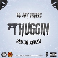 Thuggin' (feat. Lil Chuckee) - Single - 59 Jay Breeze