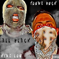 All Black (feat. Young Buck) - Single - King Low