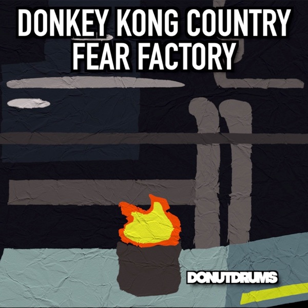 Fear Factory (From "Donkey Kong Country")