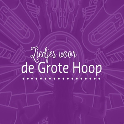 Liedjes voor de Grote Hoop - EP