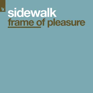 télécharger l'album Sidewalk - Frame Of Pleasure